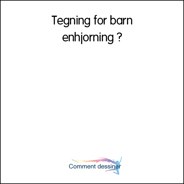 Tegning for barn enhjørning